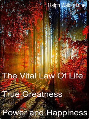cover image of The Vital Law of True Life, True Greatness, Power, and Happiness